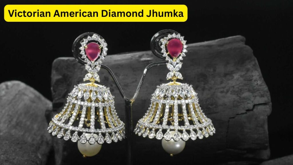 Victorian American Diamond Jhumka