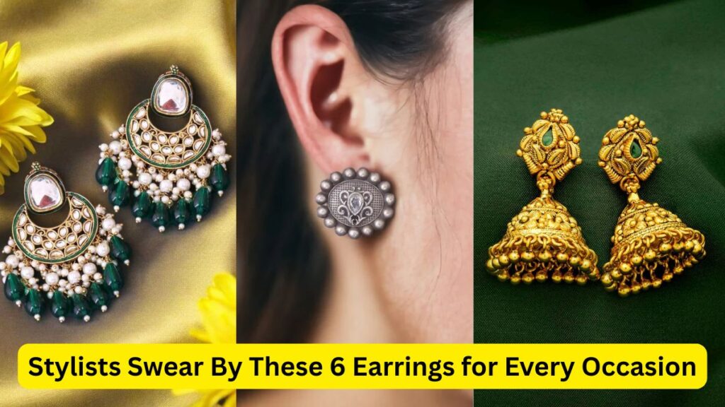 Stylists Swear By These 6 Earrings for Every Occasion