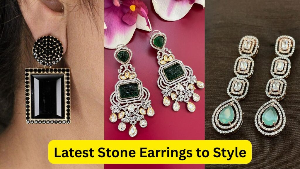 Latest Stone Earrings to Style