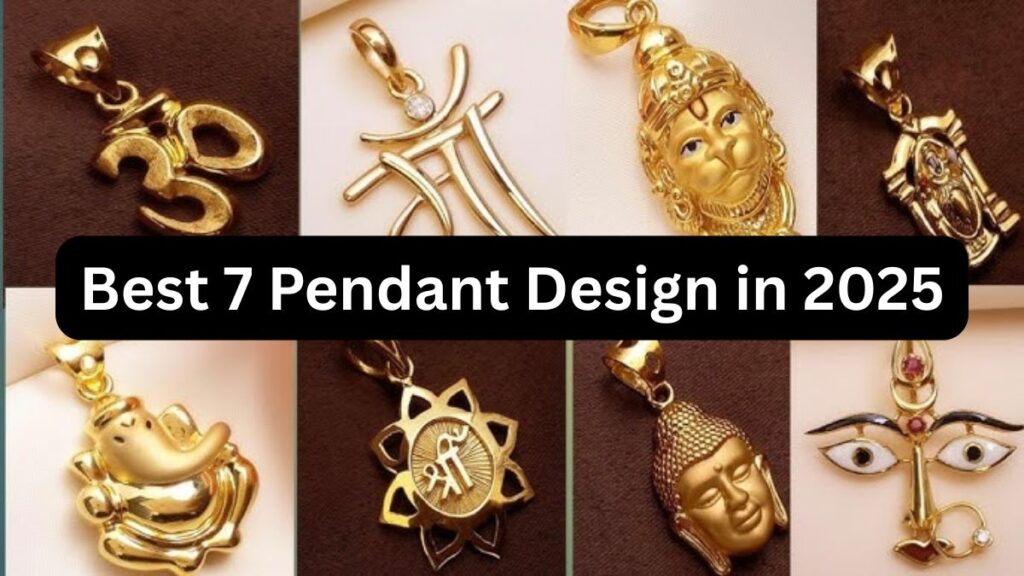Best 7 Pendant Design in 2025