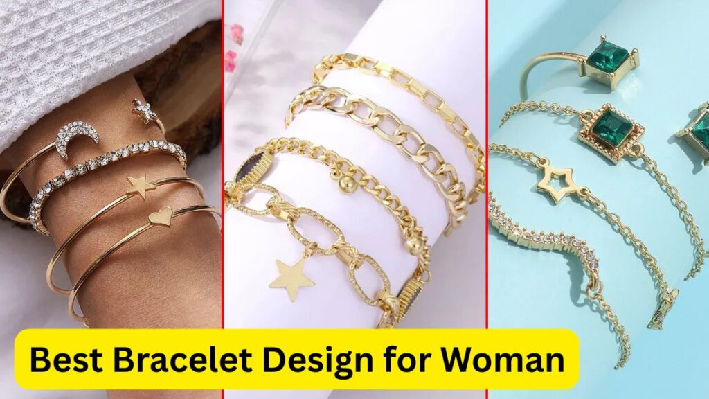 Best Bracelet Design for Woman