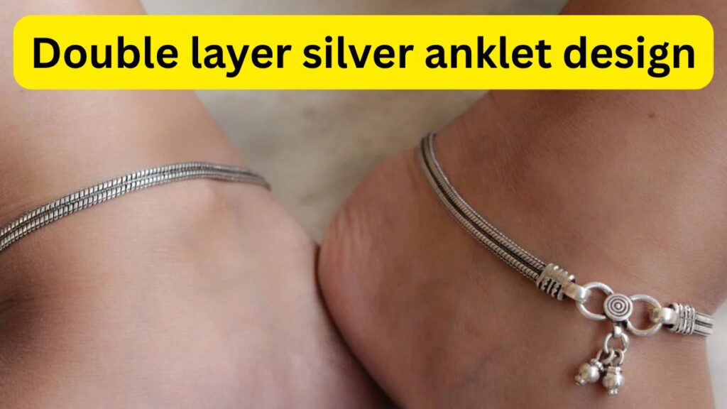 Double layer silver anklet design