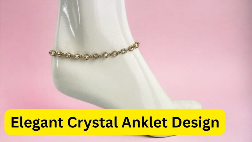 Elegant Crystal Anklet Design