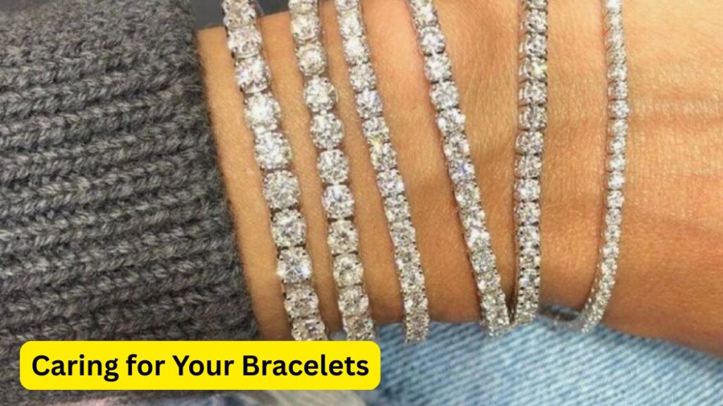 Caring for Your Bracelets