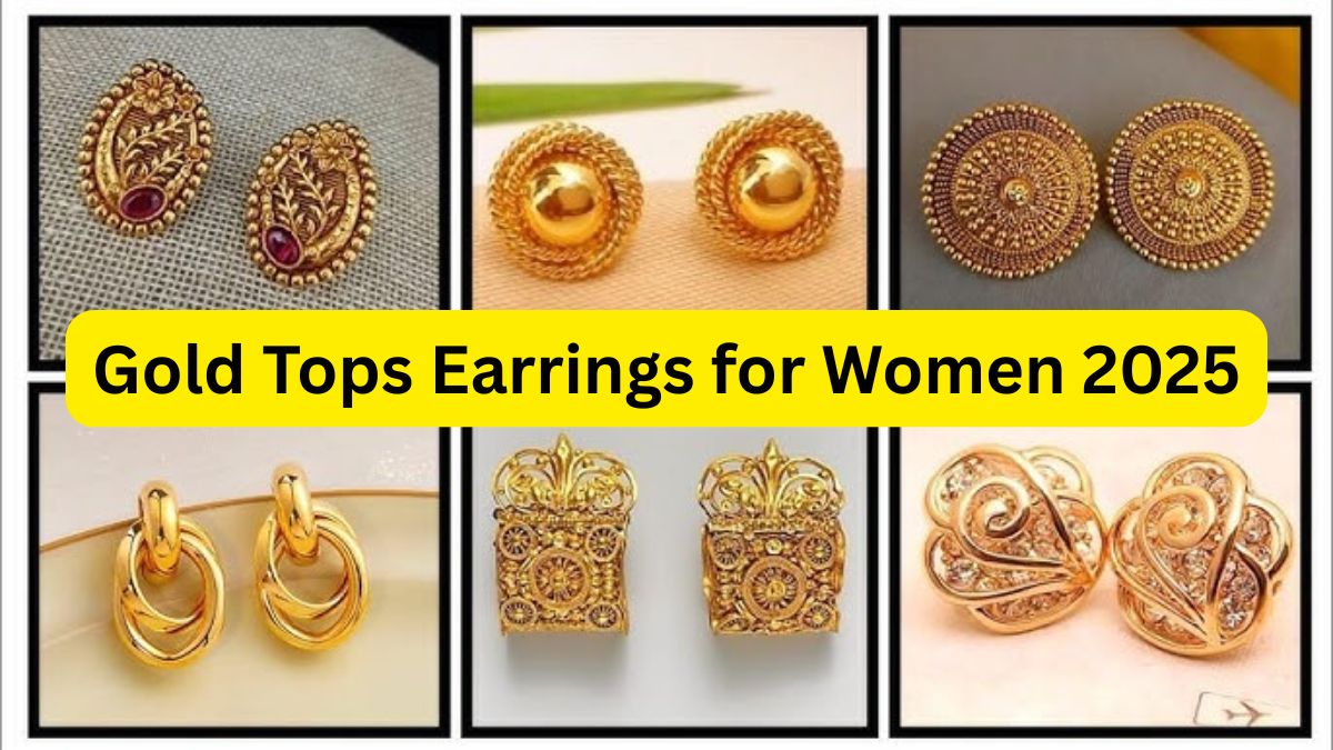 Gold Tops Earrings for Women 2025