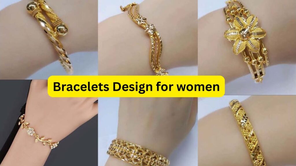Bracelets Design for women