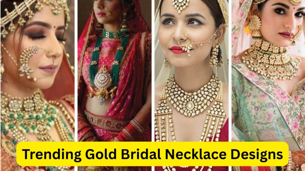 Trending Gold Bridal Necklace Designs